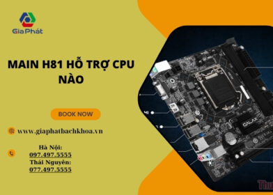 main h81 hỗ trợ cpu nào