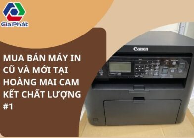Mua bán máy in cũ và mới tại Hoàng Mai