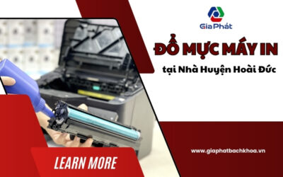 Đổ Mực Máy In Tại Nhà Huyện Hoài Đức