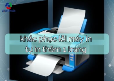 khắc phục lỗi máy in tự in thêm 1 trang(9)