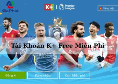 Tài Khoản K+ Free Miễn Phí (5)
