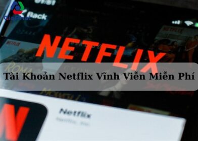 Tài Khoản Netflix Vĩnh Viễn Miễn Phí (5)