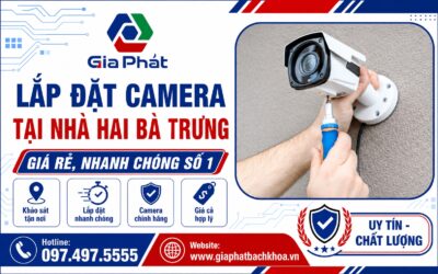 Banner lắp đặt camera tại nhà Hai Bà Trưng