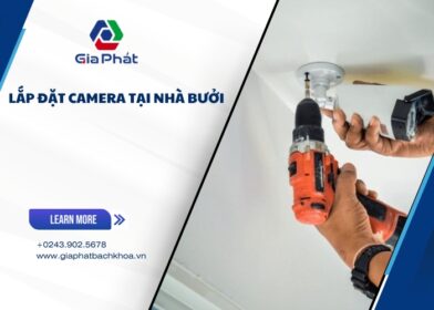 Lắp Đặt Camera Tại Nhà Bưởi