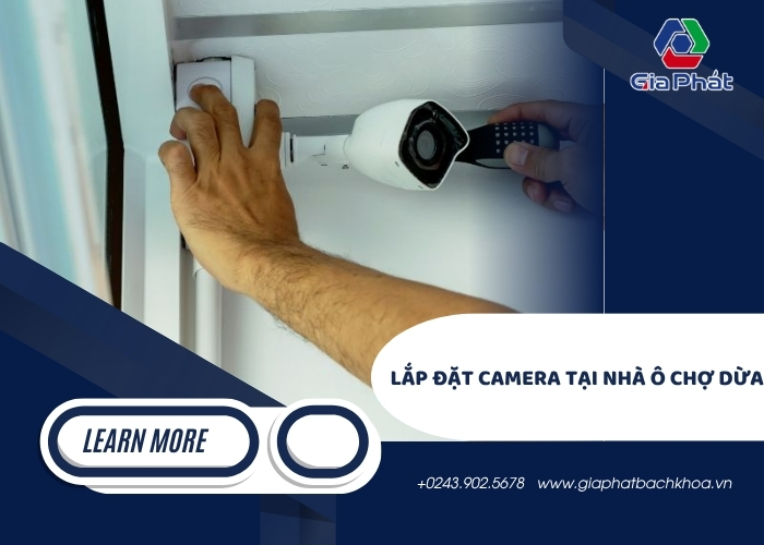 Lắp đặt camera tại nhà Ô Chợ Dừa